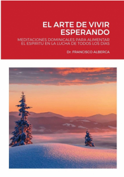 El Arte De Vivir Esperando