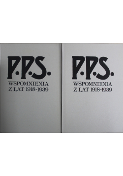 PPS Wspomnienia z lat 1918 1939 Tom 1 i 2