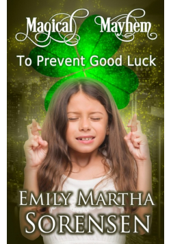 To Prevent Good Luck