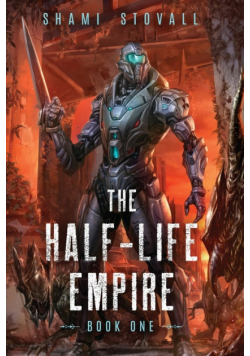 The Half-Life Empire