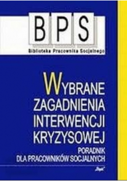 Wybrane zagadnienia interwencji kryzysowej