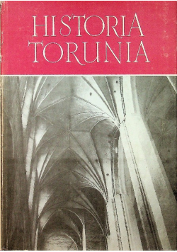 Historia Torunia Tom II część I