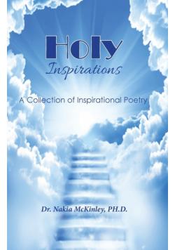 Holy Inspirations - A Collection of Inspirational Poetry