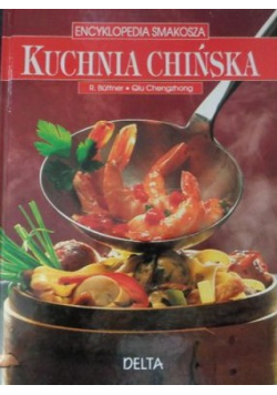 Encyklopedia smakosza Kuchnia chińska