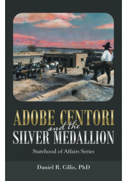 Adobe Centori and the Silver Medallion