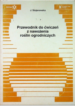 Przewodnik do ćwiczeń nawożenia roślin ogrodniczych