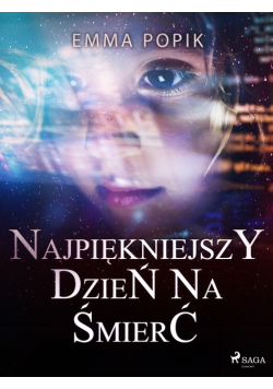 Najpiękniejszy dzień na śmierć