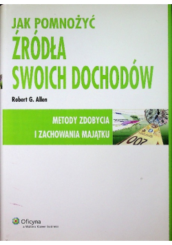 Jak pomnożyć źródła swoich dochodów