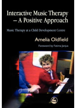 Interactive Music Therapy - A Positive Approach