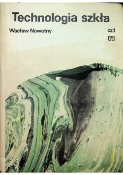 Technologia szkła
