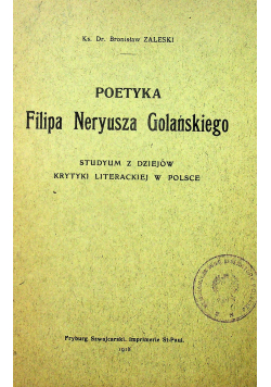 Poetyka Filipa Neryusza Golańskiego 1918r