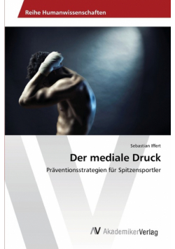 Der mediale Druck