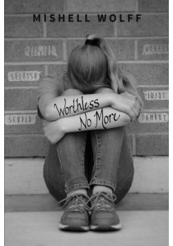 Worthless No More