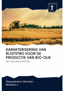 Karakterisering Van Rijststro Voor De Productie Van Bio-Olie