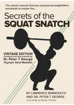 Secrets of the Squat Snatch