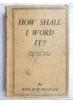 How shall I word it?