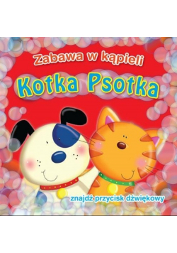 Zabawa w kąpieli Kotka Psotka