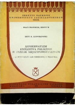 Konserwatyzm Królestwa Polskiego w okresie międzypowstaniowym
