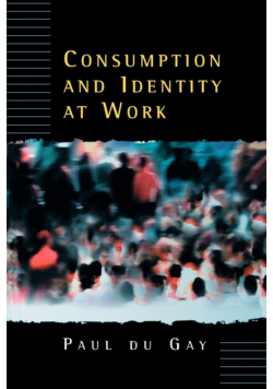 Consumption and Identity at Work