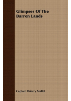 Glimpses Of The Barren Lands