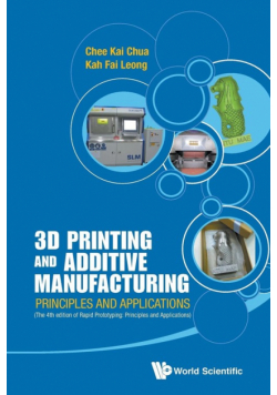 3D Printing And Additive Manufacturing