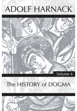 History of Dogma, Volume 4