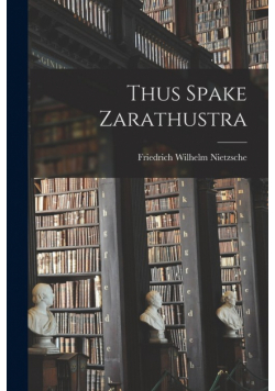 Thus Spake Zarathustra