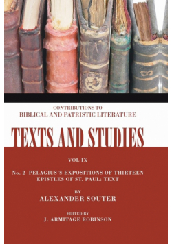 Pelagius's Expositions of Thirteen Epistles of St. Paul