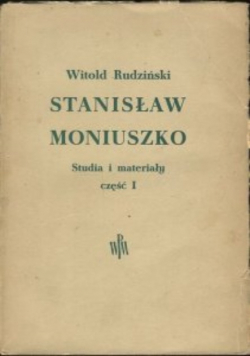 Stanisław Moniuszko Studia i materiały część I