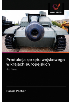 Produkcja sprzętu wojskowego w krajach europejskich