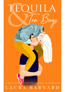 Tequila and Tea Bags