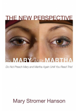 The New Perspective on Mary and Martha