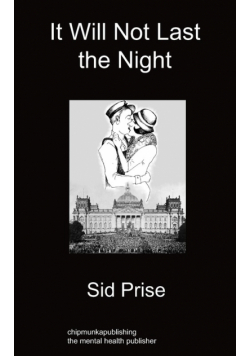 It Will Not Last The Night