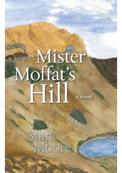 Mister Moffat's Hill