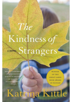 Kindness of Strangers, The