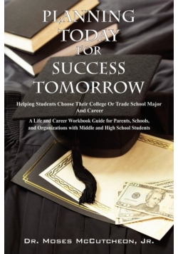 Planning Today for Success Tomorrow