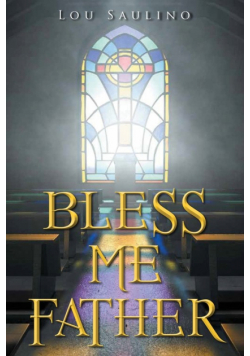 Bless Me Father