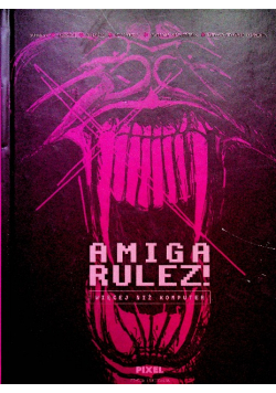 Amiga rulez więcej niż komputer