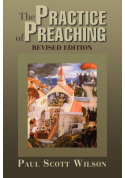 The Practice of Preaching