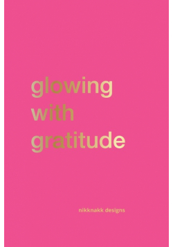 Glowing with Gratitude