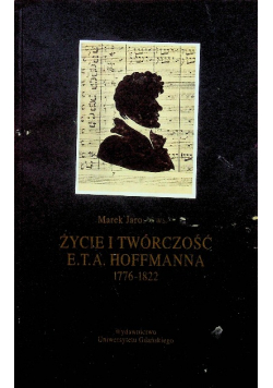 Życie i twórczość E T A Hoffmanna 1776 1822
