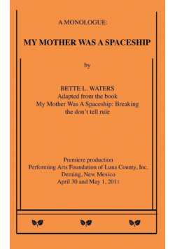 My Mother Was A Spaceship