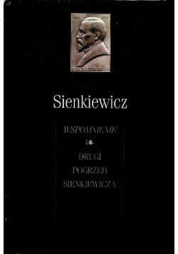 Sienkiewicz wspomnienie drugi pogrzeb