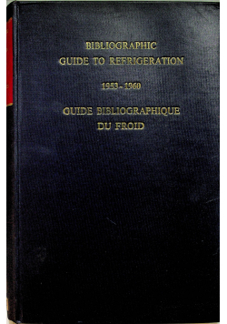 Bibliographic Guide to Refrigeration 1965 - 1968