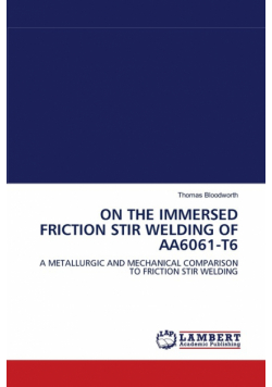 On The Immersed Friction Stir Welding Of Aa6061-T6