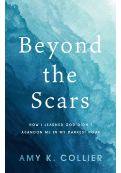 Beyond the Scars