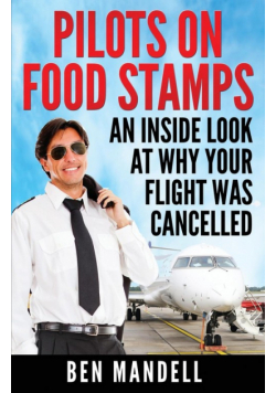 Pilots On Food Stamps