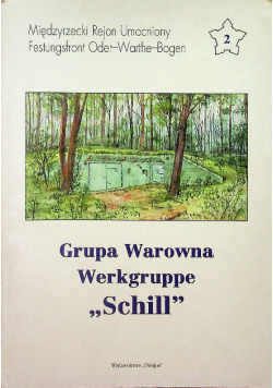 Grupa Warowna Werkgruppe Schill