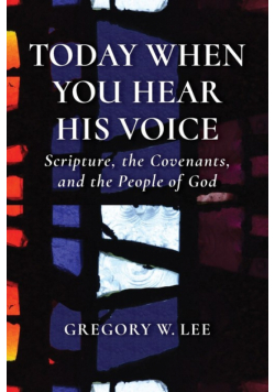 Today When You Hear His Voice