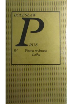 Prus Pisma wybrane Tom 4 Lalka